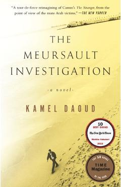 The Meursault Investigation - Kamel Daoud