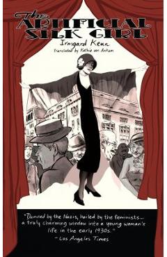 The Artificial Silk Girl - Irmgard Keun