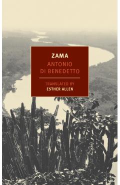 Zama - Antonio Di Benedetto