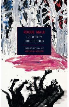 Rogue Male - Geoffrey Household