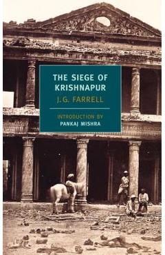 The Siege of Krishnapur - J. G. Farrell