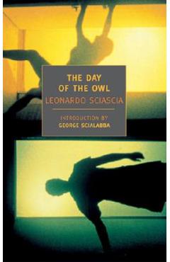 The Day of the Owl - Leonardo Sciascia