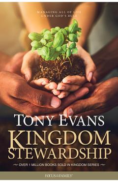 Kingdom Stewardship - Tony Evans