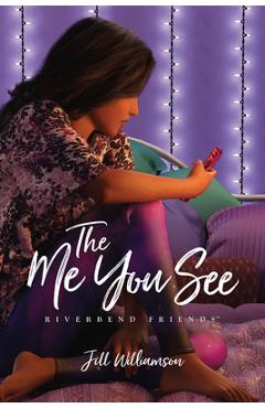 The Me You See - Jill Williamson