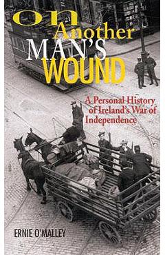 On Another Man\'s Wound - Ernie O\'malley