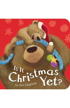 Is It Christmas Yet? - Jane Chapman
