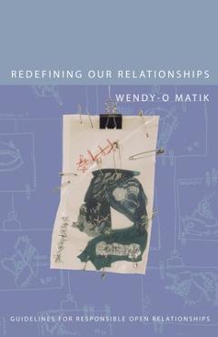 Redefining Our Relationships: Guidelines for Responsible Open Relationships - Wendy-o Matik - Imagine 1