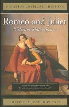 Romeo and Juliet - Joseph Pearce