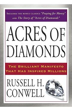Acres of Diamonds - Russell H. Conwell