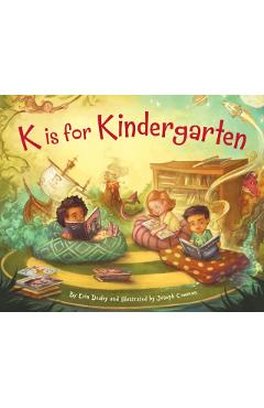 K Is for Kindergarten