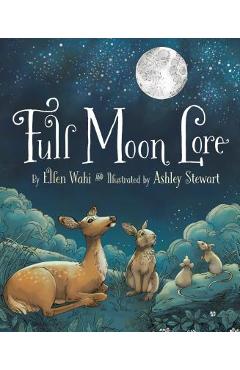 Full Moon Lore - Ellen Wahi