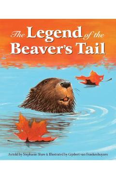 The Legend of the Beaver\'s Tail - Stephanie Shaw