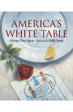 Americas White Table - Margot Theis Raven