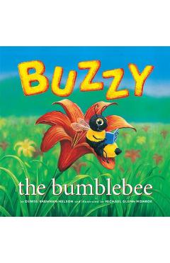 Buzzy the Bumblebee - Denise Brennan-nelson