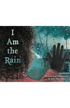 I Am the Rain - John Paterson