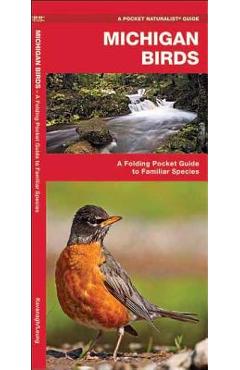 Michigan Birds: A Folding Pocket Guide to Familiar Species - James Kavanagh