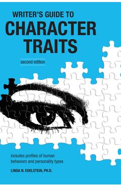 Writer\'s Guide to Character Traits - Linda Edelstein