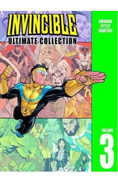 Invincible: the ultimate collection volume 3 - robert kirkman