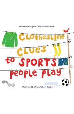 Clothesline Clues to Sports People Play - Kathryn Heling