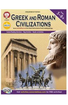 Greek and Roman Civilizations, Grades 5 - 8 - Heidi M. C. Dierckx