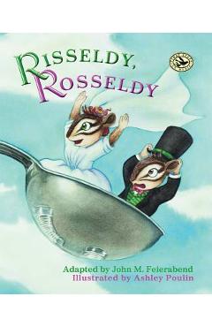Risseldy, Rosseldy - John M. Feierabend