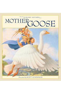 Favorite Nursery Rhymes from Mother Goose - Scott Gustafson
