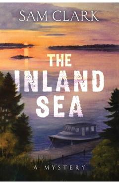 The Inland Sea - Sam Clark - Imagine 1