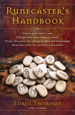 Runecaster\'s Handbook: The Well of Wyrd - Edred Thorsson