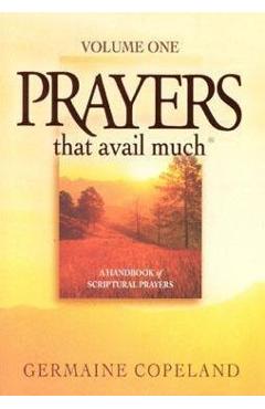 Prayers That Avail Much: Volume 1 - Germaine Copeland