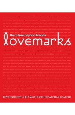 Lovemarks - Kevin Roberts