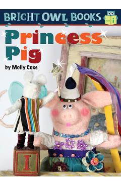 Princess Pig - Molly Coxe
