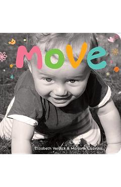 Move: A Board Book about Movement - Elizabeth Verdick