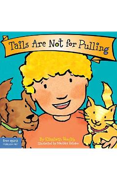 Tails Are Not for Pulling - Elizabeth Verdick