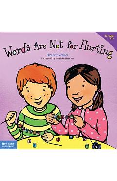 Words Are Not for Hurting - Elizabeth Verdick