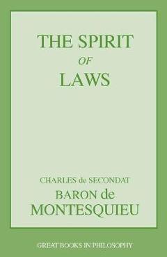 The Spirit of Laws - Charles Lois Montesquieu