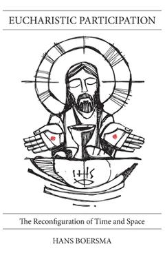Eucharistic Participation - Hans Boersma