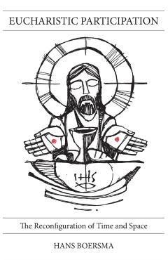 Eucharistic Participation - Hans Boersma
