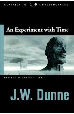 Experiment with Time - J. W. Dunne