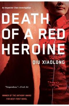 Death of a Red Heroine - Qiu Xiaolong
