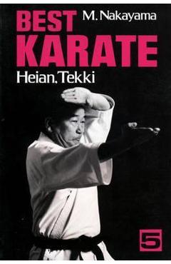 Best Karate, Volume 5: Heian, Tekki - Masatoshi Nakayama
