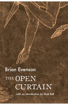 The Open Curtain - Brian Evenson