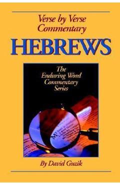 Hebrews commentary - david guzik