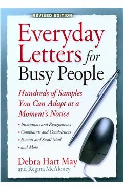 Everyday letters for busy people: hundreds of samples you can adapt at a moment's notice - debra hart may