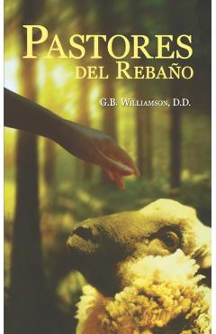 Pastores del Rebano - G. B. Williamson