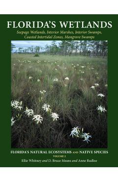 Florida\'s Wetlands - Ellie Whitney