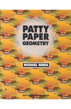 Patty Paper Geometry - Michael Serra