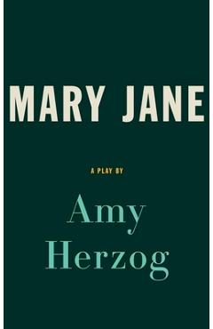 Mary Jane (Tcg Edition) - Amy Herzog