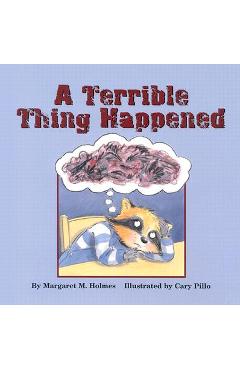 A Terrible Thing Happened - Margaret M. Holmes