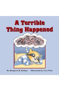 A Terrible Thing Happened - Margaret M. Holmes