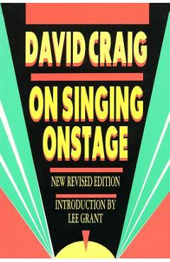 On Singing Onstage - David Craig